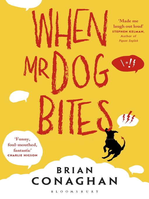 Title details for When Mr Dog Bites by Brian Conaghan - Available